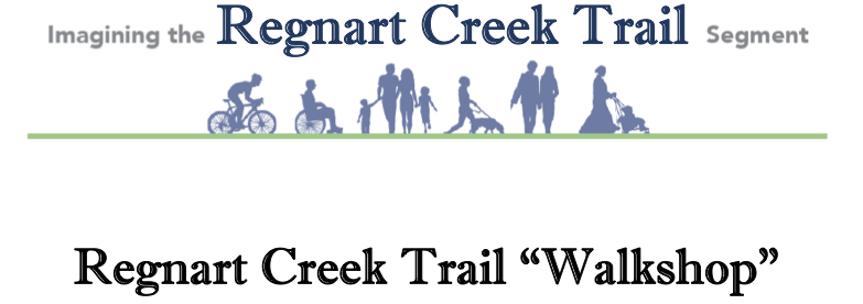 Proposed Regnart Creek Trail “Walkshop” Recap